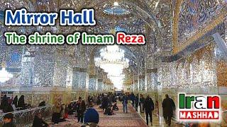 mashhad iran : Mirror Hall in the shrine of Imam Reza (تالار آینه حرم امام رضا)