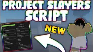*UPDATED* Project Slayers Script (PASTEBIN 2023) (AUTOFARM MOBS, WALKSPEED, TELEPORT, RICE FARM)