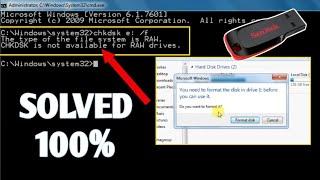 The type of the file system is raw. chkdsk is not available for raw drives | You need to format