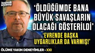 Allah'ın Var Olduğunu Artık Biliyorum | Yaşamın Sırrı Bana Gösterildi | Ölüme Yakın Deneyimler