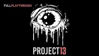 Project 13 - Full Playthrough PS5