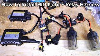 How To Install HID Light with Relay Wiring Harness