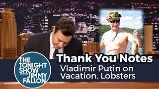 Thank You Notes: Vladimir Putin on Vacation, Lobsters