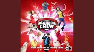 Incredible Crew (Main Title)