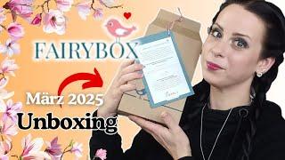  FAIRYBOX || März 2025 Unboxing ||Frühlingsgefühle 