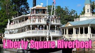 Liberty Square Riverboat at Disney's Magic Kingdom|Walt Disney World