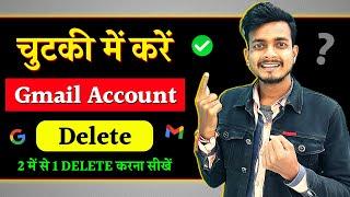 2 Google/Gmail Account Me Se 1 Account Delete Kaise Kare | How to Delete Google Account (Part 2)