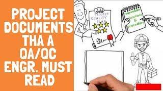 Project Documents that a QAQC Engineer Must Read Before Start Work