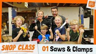 Shop Class 01 - Saws & Clamps | I Like To Make Stuff