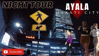 [HD] NIGHT WALKING TOUR AROUND AYALA MAKATI CITY