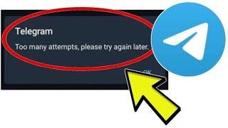 How To Fix Telegram Too many attempts, please try again later| Telegram problem solve.  (2024)