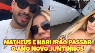 HARI E MATHEUS IRÃO PASSAR O ANO NOVO JUNTOS