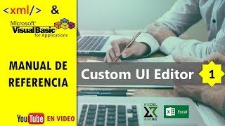 Aplicación Custom UI Editor | XML y VBA