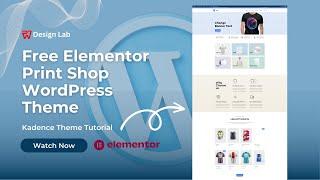 Print Shop WordPress Theme | Kadence Theme Tutorial