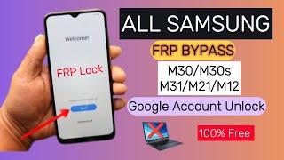 All Samsung FRP Bypass M30/M30s/M31/M21/M12 || Remove Google Account || Without PC