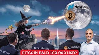 Bitcoin bald bei 100.000? Hexensabatt – Nasdaq 100, Microstrategy & Coinbase