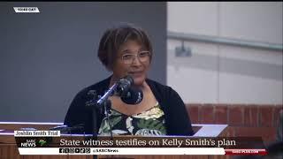 Joshlin Smith Kidnapping Trial | State witness testifies on Kelly Smith's plan