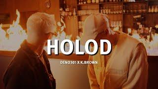 KASTJAN x DENO301 - HOLOD (Prod. Fewtile x Tixo)