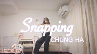 【Emma】CHUNG HA(청하) - Snapping dance cover