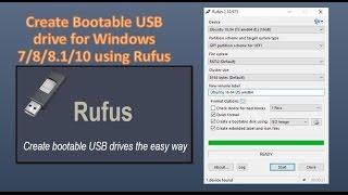 Create Bootable USB drive for Windows 7/8/8.1/10 using Rufus