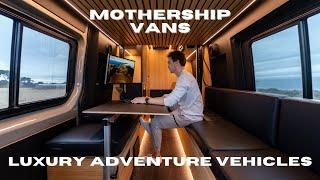 Mothership Vans /// Hi-Tech Luxury Adventure Vehicles