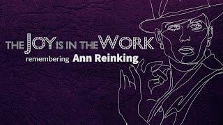 The Joy is in the Work: Remembering Ann Reinking (FULL FEATURE)