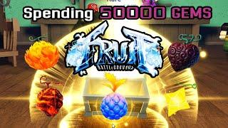 Fruit Battlegrounds: Spending 50K GEMS