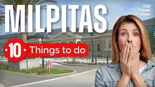 TOP 10 Things to do in Milpitas, California 2023!