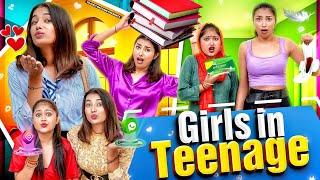 Girls In Teenage || TEJASVI BACHANI