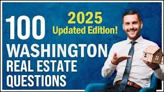 Washington Real Estate Exam 2025 (100 Questions with Explained Answers - Updated Edition)