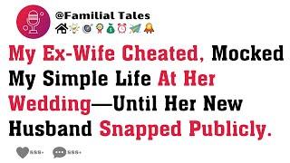 My Ex-Wife Cheated, Mocked My Simple Life At Her Wedding—Until Her New Husband Snapped Publicly.