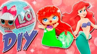 ARIEL The Little Mermaid LOL Surprise Custom Doll DIY | Disney Princess Tutorial | L.O.L TOY Repaint