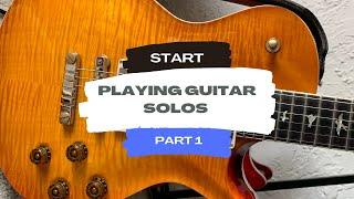 How to Play Guitar Solos Part 1 - Learning Triads Lesson