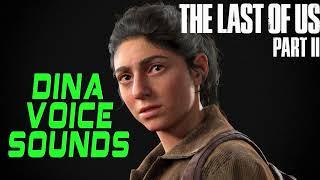 The Last Of Us: Part 2 - Dina Voice Sounds