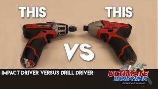 Impact driver versus drill driver