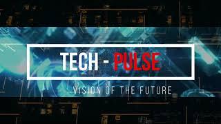 Tech - Pulse | Your Tech For The Future