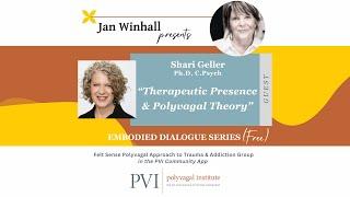 ‘Therapeutic Presence & Polyvagal Theory'  with Shari Geller