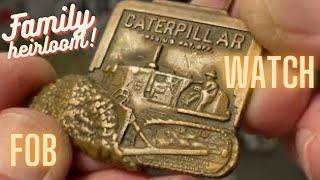 My Grandfather's LEAVENS MFG Watch Fob Advertising HOOVER EQUIP. CO. OKLAHOMA CITY OKLA. CATERPILLAR