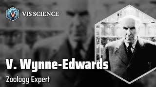 V. C. Wynne-Edwards: Exploring the Secrets of Zoology | Scientist Biography