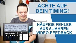 5 HÄUFIGE FEHLER aus 5 Jahren Video-Feedback (2/5): Timing!