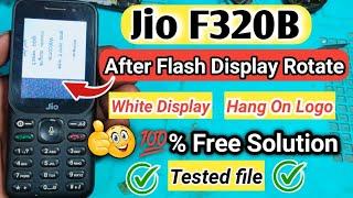 Jio F320B After Flash Screen Rotate Solution || Negative Display || White Lcd | Hang On Logo #brgsm