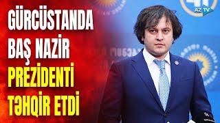 Gürcüstanda ara qarışdı: prezident təhqir edildi – VƏZİYYƏT GƏRGİNLƏŞİR