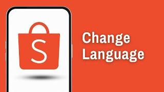 How to Change Language Settings on Shopee | Change language Settings (2024)