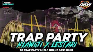 JINGGLE TERBARU TRAP PARTY NYWJIXLSTRI MIDLLE NULUP BASS ICLIK @arwaudio08 REMIXER @ABIM_Discjokey