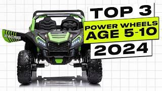 Top 3 BEST Power Wheels For 5-10 Year Olds