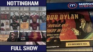 Bob Dylan - Nottingham 2024 - Full Show