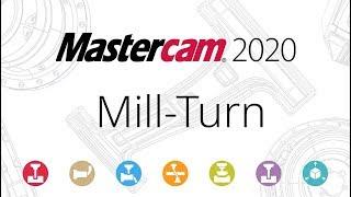 Neu in Mastercam 2020 | Mill-Turn Erweiterungen