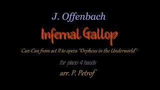 J. Offenbach - INFERNAL GALLOP (Can-Can) - piano 4 hands sheet music