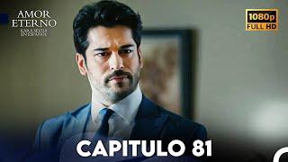 Amor Eterno Capítulo 81 (Doblado En Español)