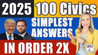 [2025] 100 Civics Questions and answers in Order 2X | 2008 version Civics Test | US Citizenship